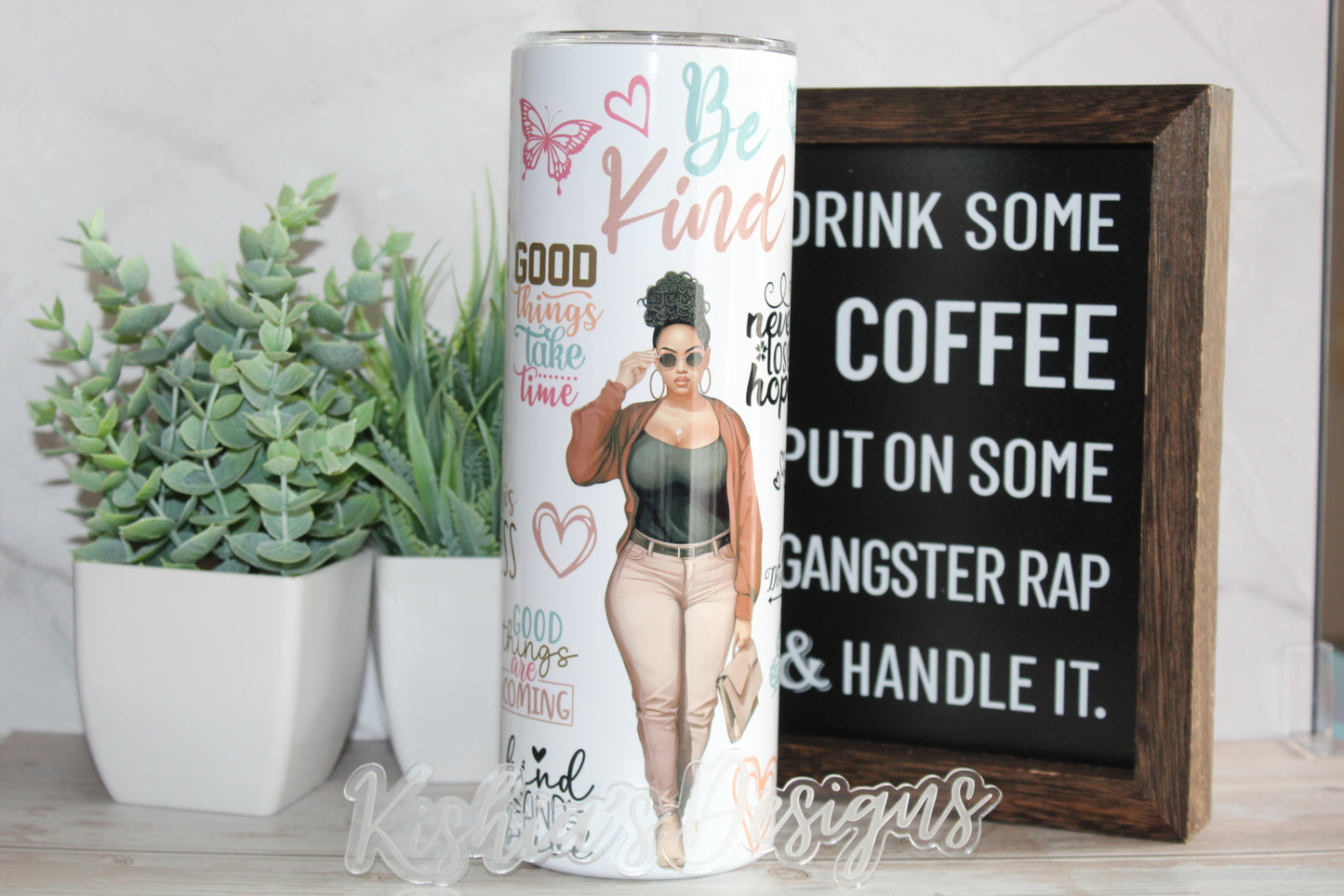 Be Kind Tumbler