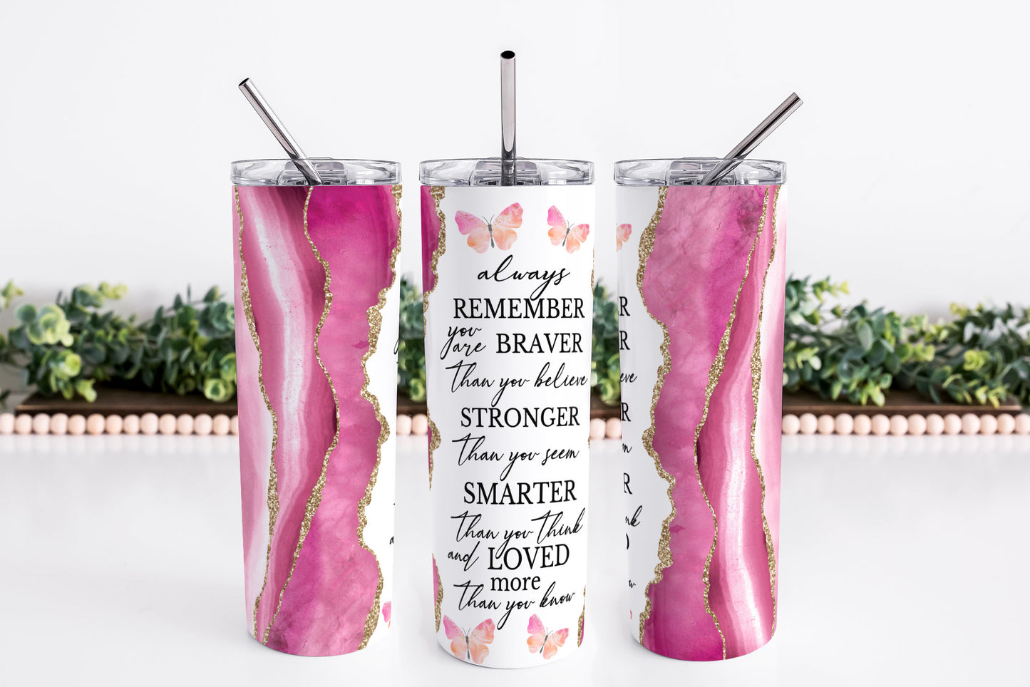 Motivational Quote 20oz Skinny Tumbler Sublimation , Always Remember You Are Braver Tumbler, Inspirational Tumbler