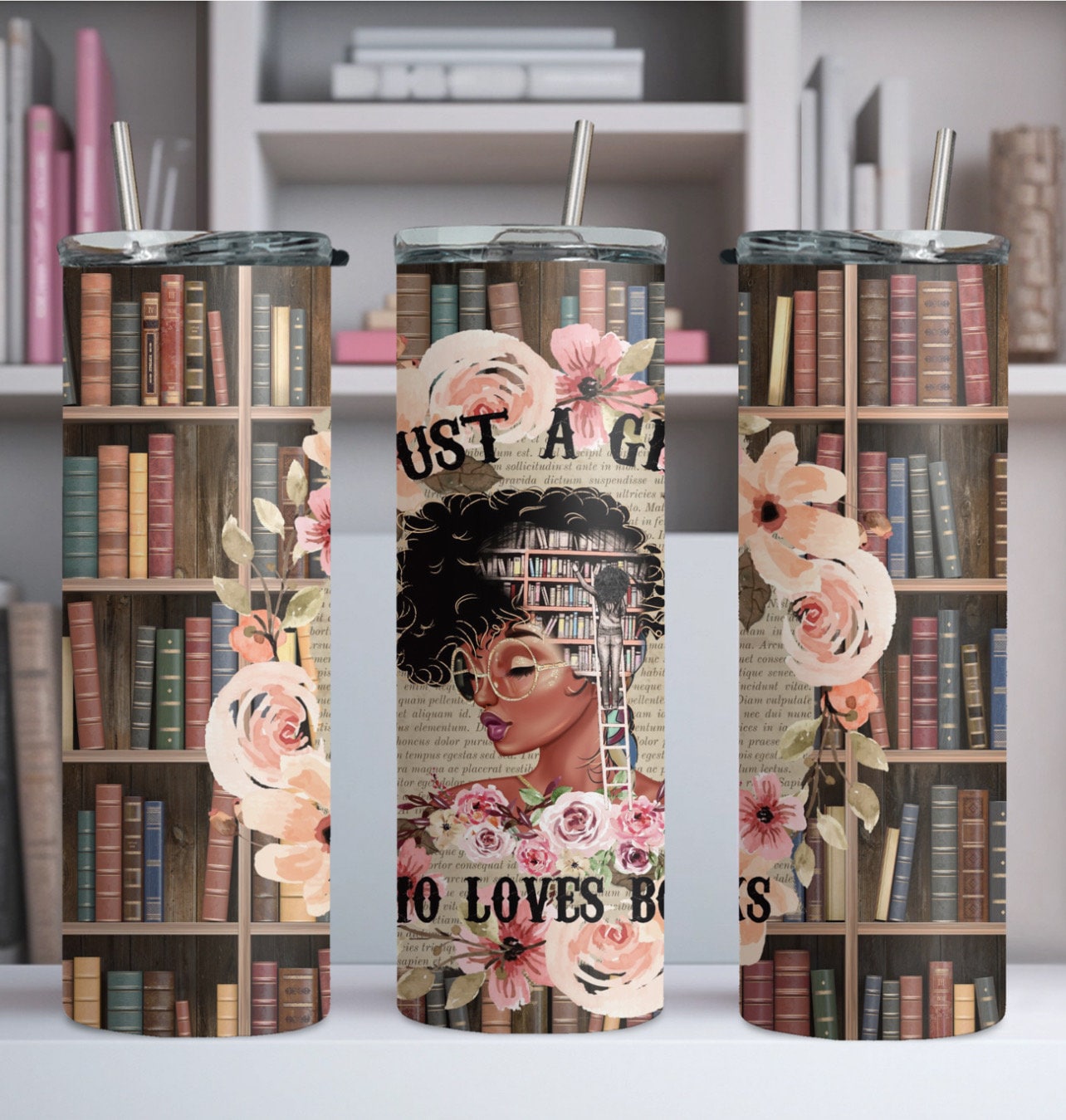 Just a girl who loves books Black Queen, Afro Woman Tumbler, Stainless Steel 20oz Skinny Tumbler, Doubled Walled, Leak Proof
