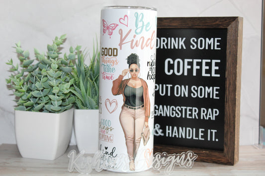 Be Kind Tumbler