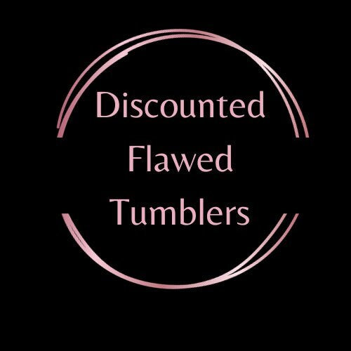 Oopsie Tumblers (Pick the number you'd like)