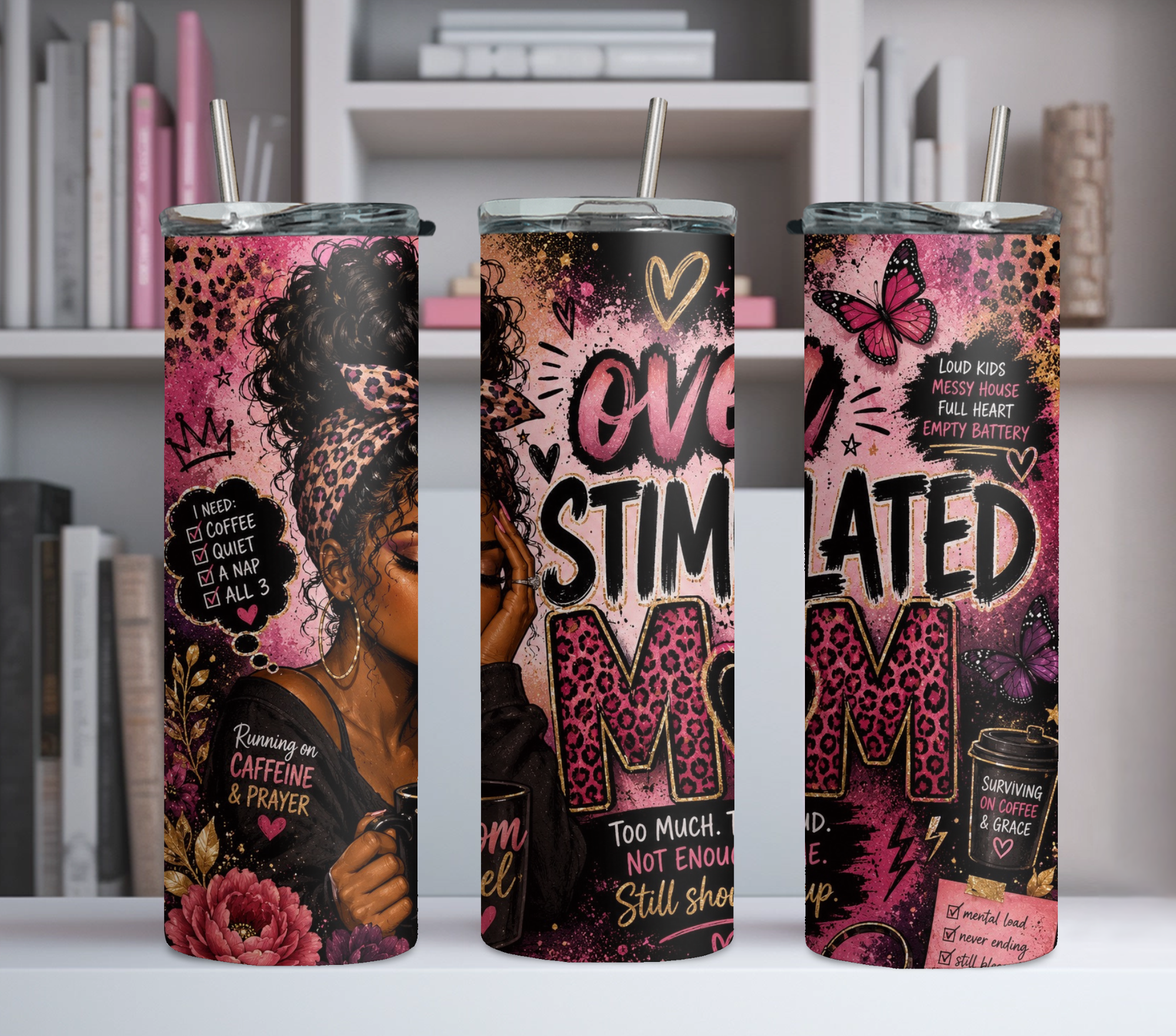 Over Stimulated Mom Tumbler