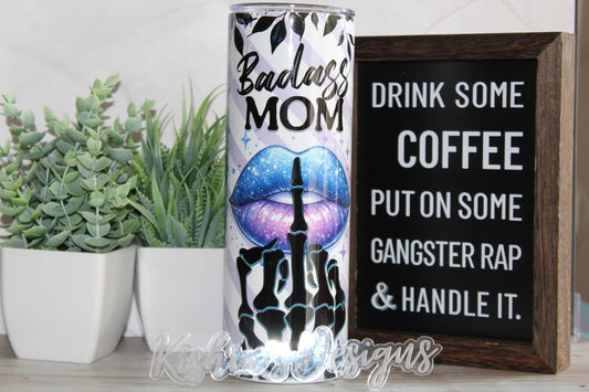 Badas* Mom Tumbler
