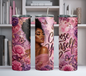Choose Yourself 20oz Tumbler