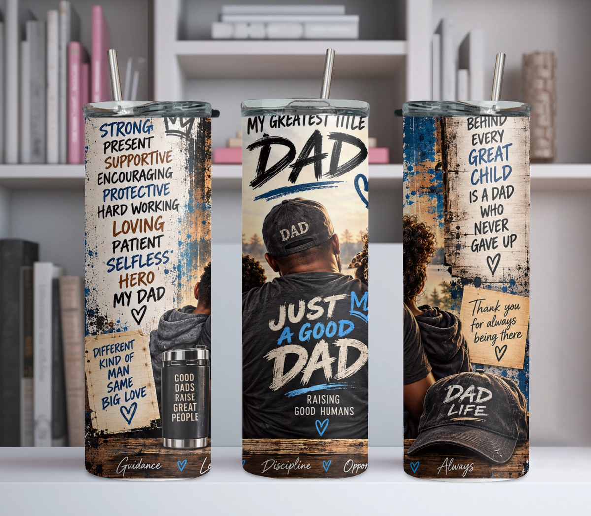 The Greatest Title, Dad Tumbler