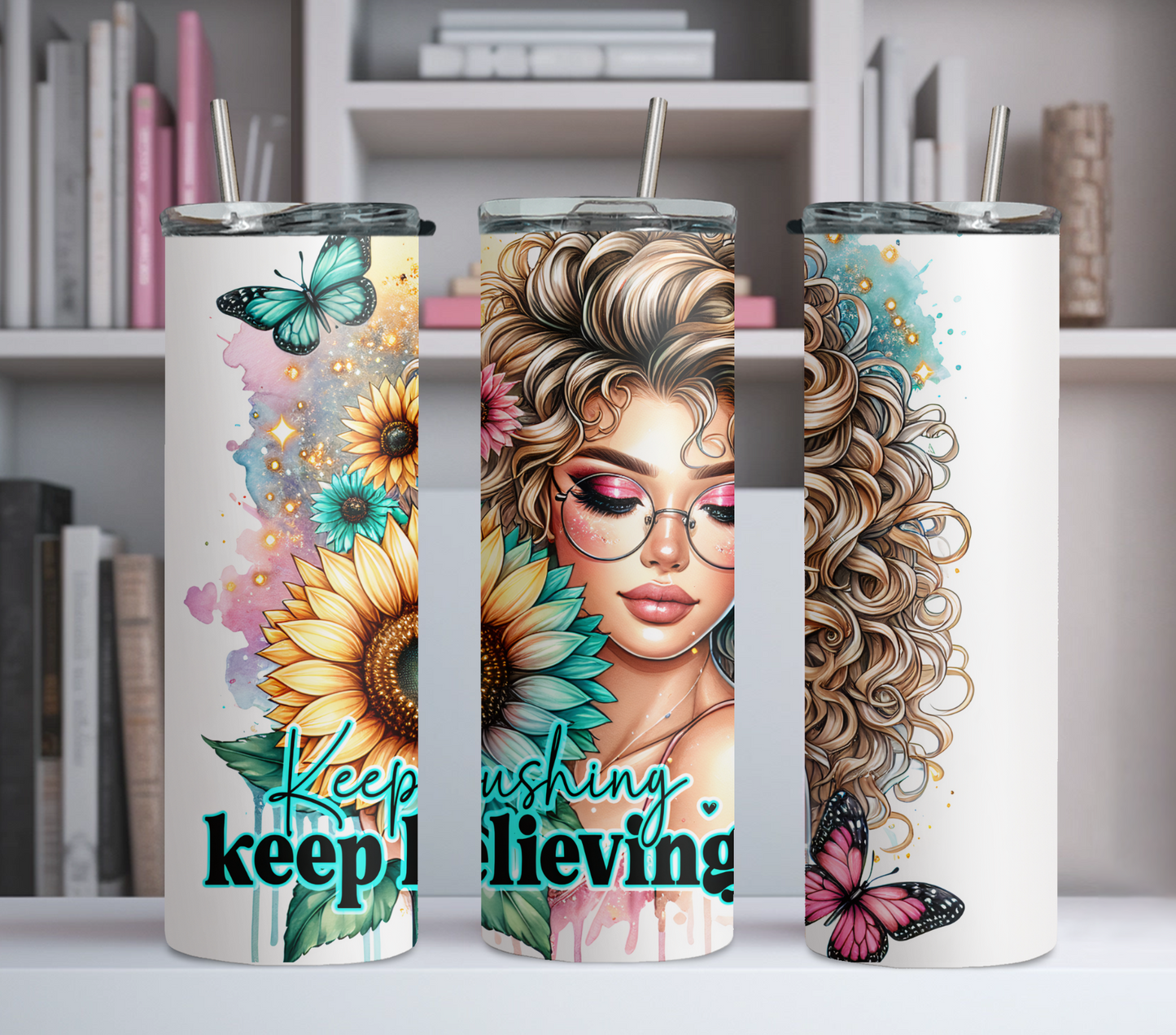 Keep Pushing, Keep Believing 20oz Skinny Tumbler