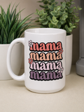 Mama Mama Mug