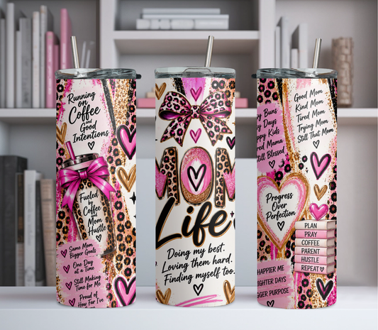 Mom Life Tumbler