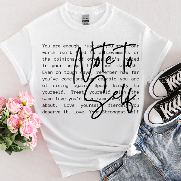 Note To Self Tee