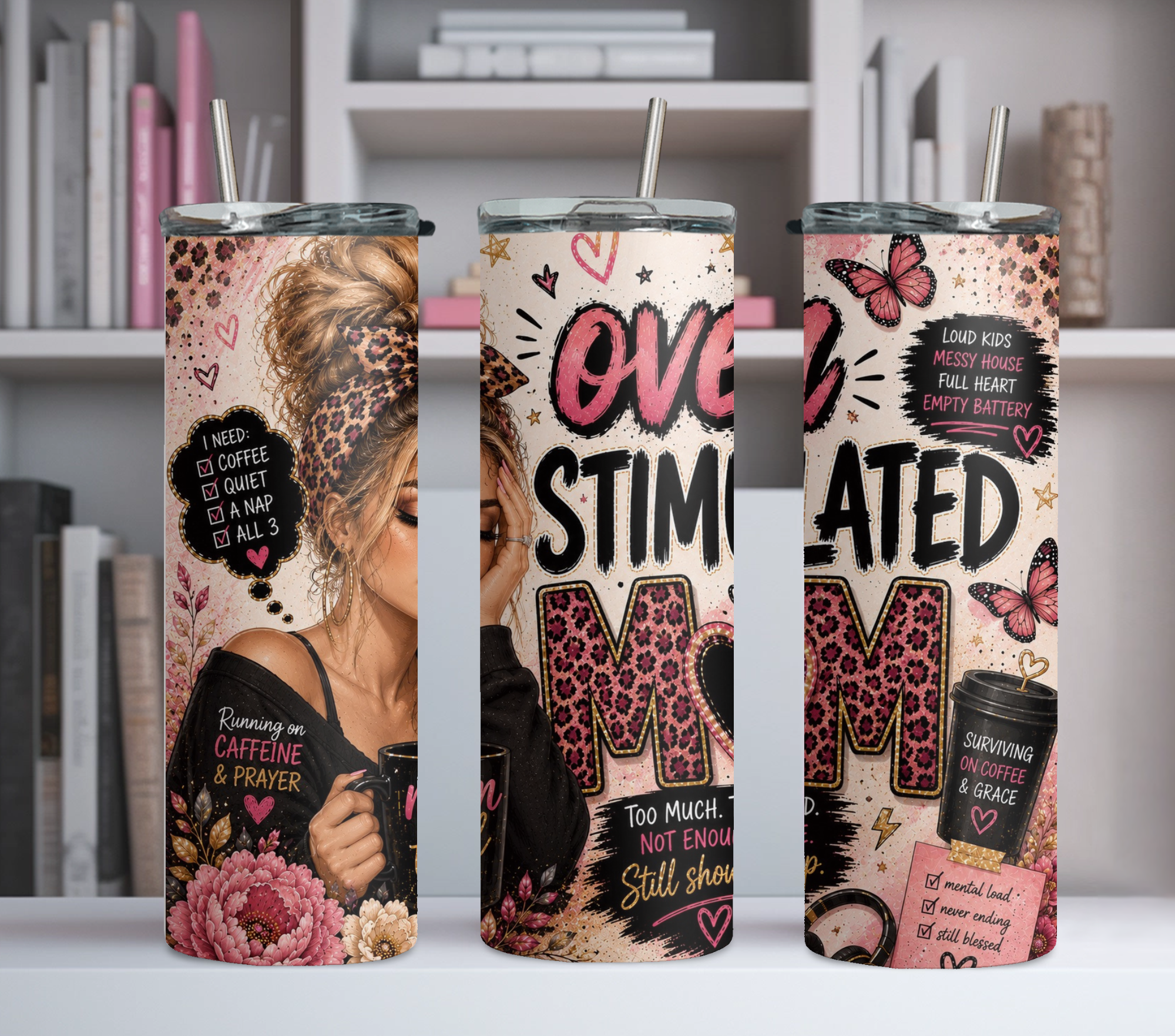 Over Stimulated Mom Tumbler