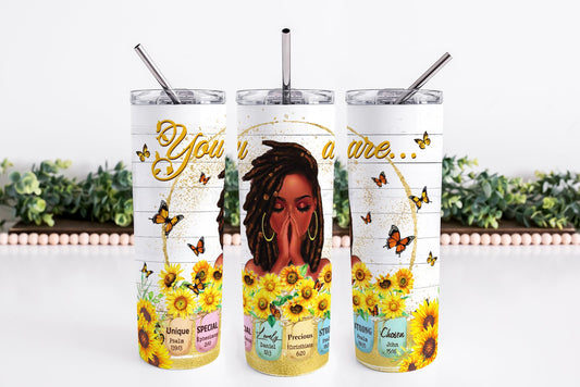 Melanin Girl, You Are 20oz Skinny Tumbler, Afro Queen, Afro Queen Tumbler, Gifts Ideas for her, Sublimation Tumbler