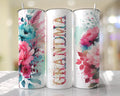 Grandma 20oz Floral Skinny Tumbler, Mother's Day Tumbler, Mother's Day Gift, Birthday Gift, Floral Tumbler