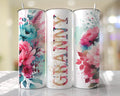 Granny 20oz Skinny Tumbler, Floral Tumbler, New Mom Gift, Mother's Day Gift, Tumbler Cup, Coffee Lover