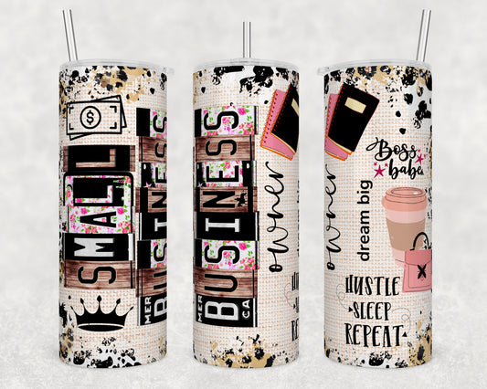 Small Business Owner 20oz Skinny Tumbler, Business Owner, Tumbler Cup, Entrepreneur Tumbler Cup